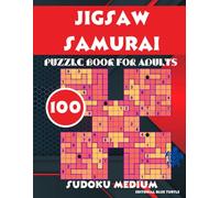 Jigsaw Samurai Sudoku Book for Adults Medium: 100 Medium Jigsaw Samurai Sudoku Puzzles - A Perfect Puzzle Challenge!