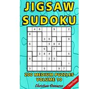 Jigsaw Sudoku: 200 Medium Jigsaw Sudoku Puzzles Volume 10