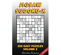 Jigsaw Sudoku X: 200 Easy Jigsaw Sudoku X Puzzles Volume 2