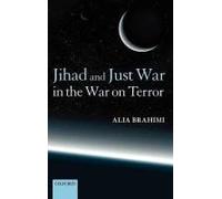 Jihad And Just War In The War On Terror