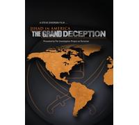 Jihad in America: The Grand Deception