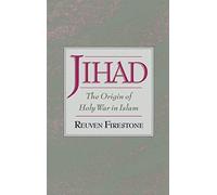Jihad – L'origine de la guerre sainte dans l'islam