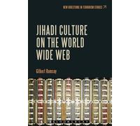 Jihadi Culture on the World Wide Web