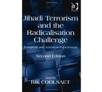 Jihadi Terrorism and the Radicalisation Challenge - [Version Originale] Inconnu (Auteur)