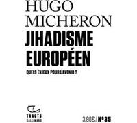 Jihadisme européen Hugo Micheron (Auteur)