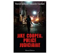 Jike Cooper, Police Judiciaire