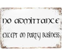 JIKSJVNA Famely Great Plaque murale en aluminium avec inscription « No Admittance Except On Party » - 20,3 x 30,5 cm