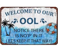 JIKSJVNA Panneau en métal « Welcome to Our Ool » avec inscription « Swimming Pool Rules Signs Welcome to Our Ool » - 30,5 x 20,3 cm