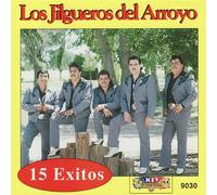 Jilgueros Del Arroyo - 15 Exitos [Import]