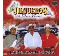 Jilgueros del Pico Real - La Durango Negra
