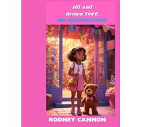 Jill And Brown Ted E. And The Candy Store