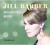 Jill Barber - Mischievous Moon