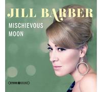 Jill Barber Mischievous moon (CD) Album