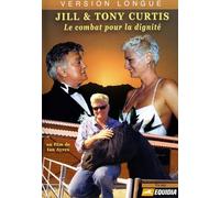 JILL ET TONY CURTIS, LE COMBAT POUR LA DIGNITE - DVD [HD DVD]