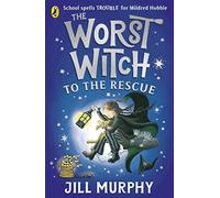 Jill Murphy - Worst Witch to the Rescue - Paperback - G245z