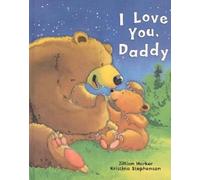 Jillian Harker I Love You, Daddy (Relié)