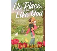 Jillian Meadows No Place Like You (Poche) Oaks Sisters