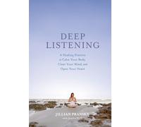 JILLIAN PRANSKY Deep Listening (Poche)