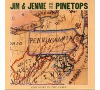 Jim and Jennie and the Pinetops - One More in The Cabin [Import]