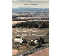 Jim And Louise: An Affair To Remember Paperback Book By Parkinson,James,