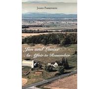Jim And Louise: An Affair To Remember Paperback Book By Parkinson,James,