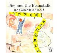 Jim and the Beanstalk Raymond Briggs (Auteur)