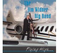 Jim Big Band Widner - Flying High