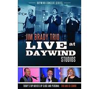 Jim Brady Trio: Live at Daywind Studios