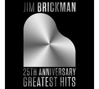 Jim Brickman 25th Anniversary Greatest Hits (CD)