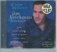 Jim Brickman and Friends: If You Believe