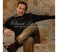 JIM BRICKMAN - Ultimate Love Songs: The Very Best of Jim Brickman