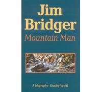 Jim Bridger, Mountain Man