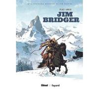 Jim Bridger Pierre Place (Auteur), Christophe Regnault (Coloriste)