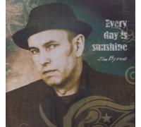 Jim Byrne - Every Day is Sunshine
