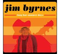 Jim Byrnes – Long Hot Summer Days – CD – Neuf