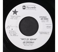 JIM CHESNUT - JIM CHESNUT - she's my woman/ tell me that you love me ABC 54003 (45 single vinyl record)
