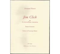Jim Click ou la Merveilleuse invention
