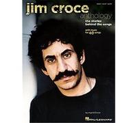 Jim Croce Anthology Ingrid Croce (Auteur)