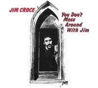 Jim Croce You Don't Mess Around With Jim (CD) Album