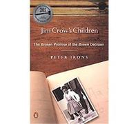 Jim Crow's Children Peter Irons (Auteur)