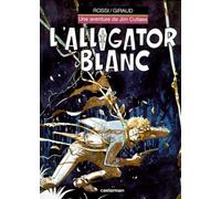 Jim Cutlass, tome 3 : L'Alligator blanc