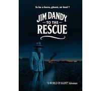 Jim Dandy to the rescue: "A WORLD OF HAINT" Adventure