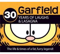 Jim Davis 30 Years of Laughs & Lasagna (Relié) Garfield