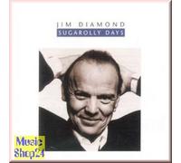 Jim Diamond - Sugar Rolley Days [Import]