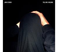 Jim-E Stack - Tell Me I Belong [Import]