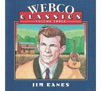 Jim Eanes - Webco Classics 3
