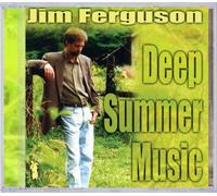 Jim Ferguson : Deep Summer Music