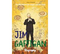 Jim Gaffigan Biography: The Man Behind the Laughs and the Truth