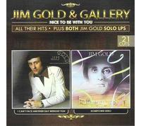 Jim Gold & Gallery - Nice to Be with You