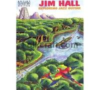 Jim hall - exploring jazz guitar guitare
